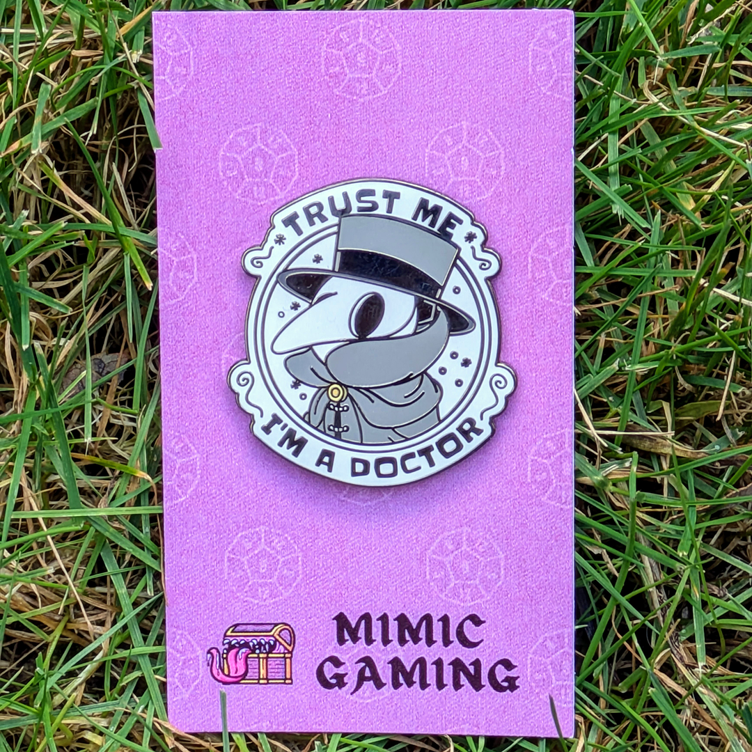 Trust Me I'm A Plague Doctor Hard Enamel Pin -1.5"
