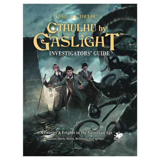 Call of Cthulhu: Cthulhu by Gaslight Investigator’s Guide