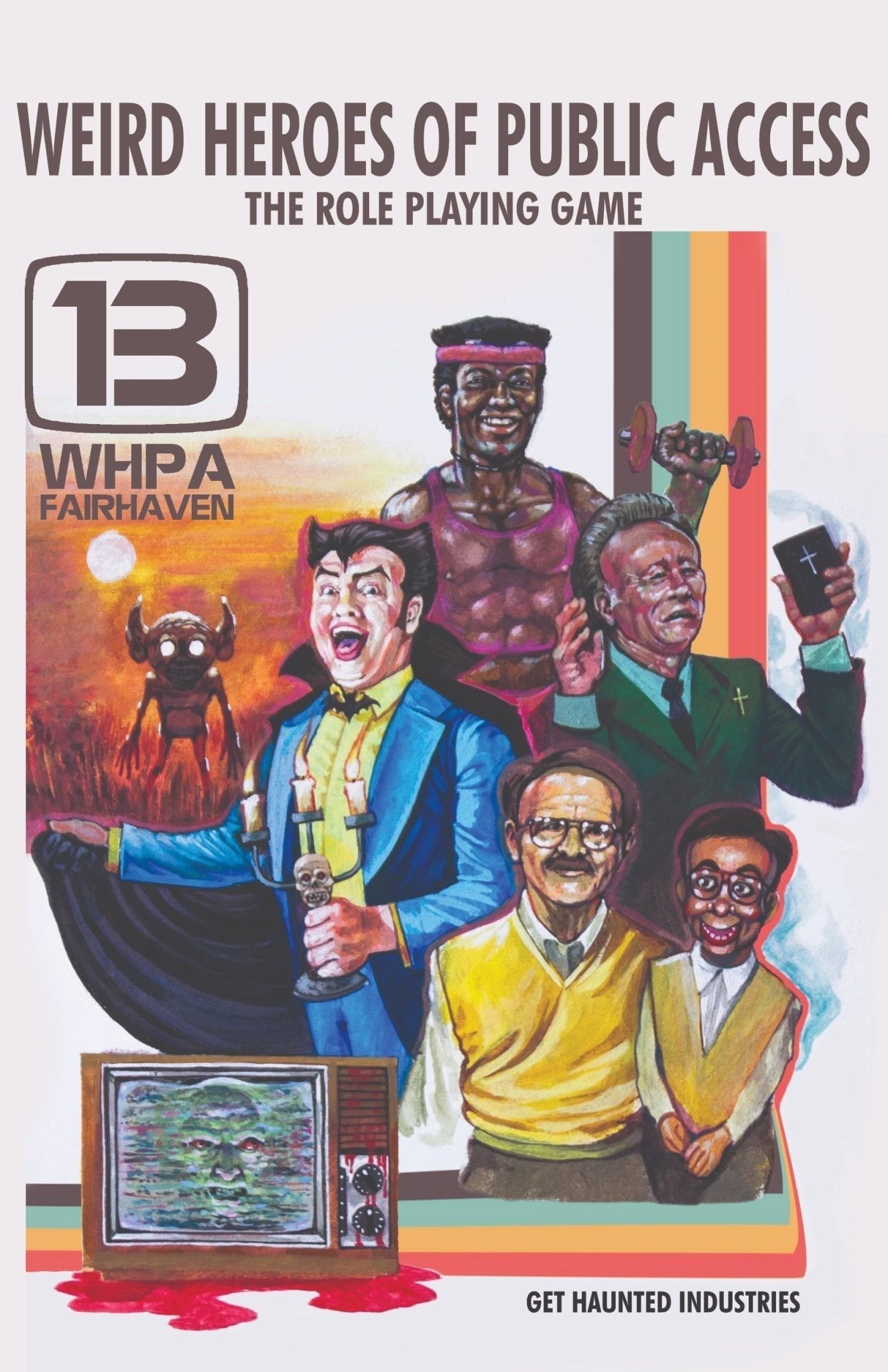 Weird Heroes of Public Access: The Roleplaying Game